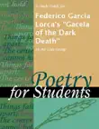 A Study Guide for Federico Garcia Lorca's "Gacela of the Dark Death" sinopsis y comentarios