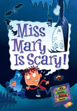 my weird school daze #10: miss mary is scary! book cover image