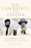 D.H. Lawrence and Frieda sinopsis y comentarios