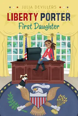 liberty porter, first daughter imagen de la portada del libro
