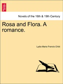 rosa and flora. a romance. vol. i book cover image