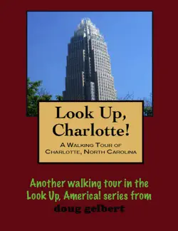 a walking tour of charlotte, north carolina book cover image