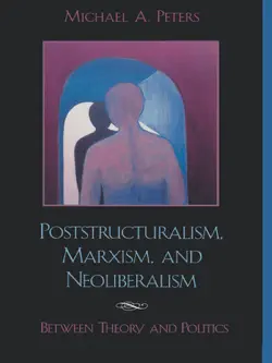 poststructuralism, marxism, and neoliberalism book cover image
