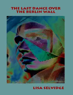 the last dance over the berlin wall book cover image