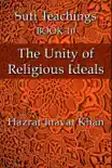 The Unity of Religious Ideals synopsis, comments