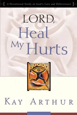 lord, heal my hurts book cover image