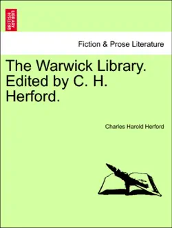 the warwick library. edited by c. h. herford. book cover image
