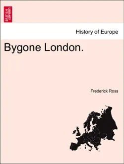 bygone london. book cover image