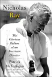 Nicholas Ray synopsis, comments