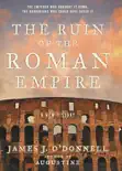 The Ruin of the Roman Empire e-book