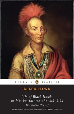 life of black hawk, or ma-ka-tai-me-she-kia-kiak book cover image