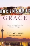 Uncensored Grace book summary, reviews and downlod