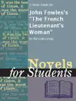 A Study Guide for John Fowles's "The French Lieutenant's Woman" sinopsis y comentarios