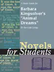 A Study Guide for Barbara Kingsolver's "Animal Dreams" sinopsis y comentarios