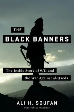 the black banners: the inside story of 9/11 and the war against al-qaeda (first edition) book cover image
