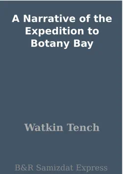 a narrative of the expedition to botany bay book cover image