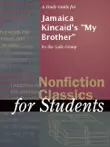 A Study Guide for Jamaica Kincaid's "My Brother" sinopsis y comentarios