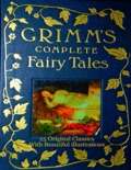 Grimm's Complete Fairy Tales book summary, reviews and downlod