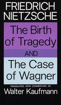 the birth of tragedy and the case of wagner book cover image
