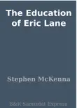 The Education of Eric Lane synopsis, comments