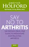 Say No To Arthritis sinopsis y comentarios