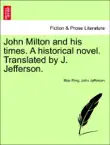 John Milton and his times. A historical novel. Translated by J. Jefferson. sinopsis y comentarios