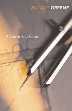 a burnt-out case imagen de la portada del libro