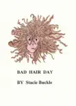 Bad Hair Day reviews