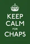 Keep Calm for Chaps sinopsis y comentarios