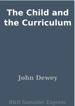 the child and the curriculum book cover image
