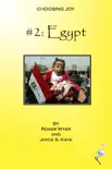 Choosing Joy: #2: Egypt sinopsis y comentarios