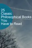 25 Classic Philosophical Books You Have to Read synopsis, comments