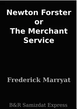 newton forster or the merchant service book cover image