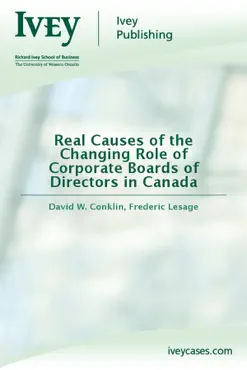 real causes of the changing role of corporate boards of directors in canada book cover image