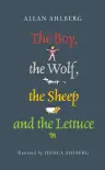 The Boy, the Wolf, the Sheep and the Lettuce sinopsis y comentarios