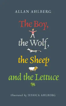 the boy, the wolf, the sheep and the lettuce imagen de la portada del libro