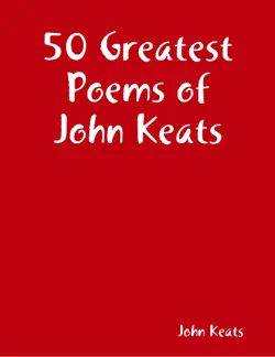 50 greatest poems of john keats book cover image