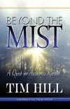 Beyond the Mist synopsis, comments