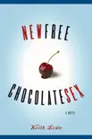 New Free Chocolate Sex sinopsis y comentarios