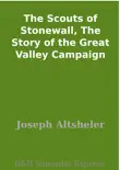 The Scouts of Stonewall, The Story of the Great Valley Campaign sinopsis y comentarios