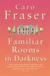 Familiar Rooms in Darkness sinopsis y comentarios