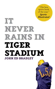 it never rains in tiger stadium book cover image