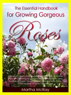 the essential handbook for growing gorgeous roses book cover image