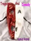 Tragedy and Comedy synopsis, comments
