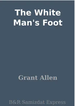 the white man's foot book cover image