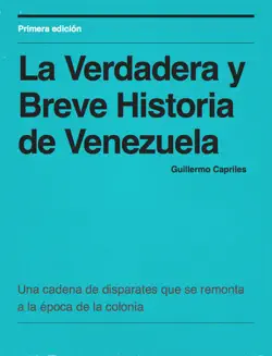 la verdadera y breve historia de venezuela book cover image