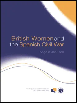 british women and the spanish civil war imagen de la portada del libro