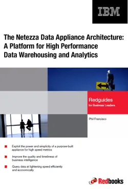 the netezza data appliance architecture: a platform for high performance data warehousing and analytics book cover image