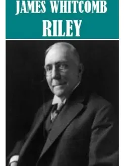 essential james whitcomb riley collection book cover image