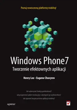 windows phone 7. tworzenie efektownych aplikacji. ebook epub book cover image